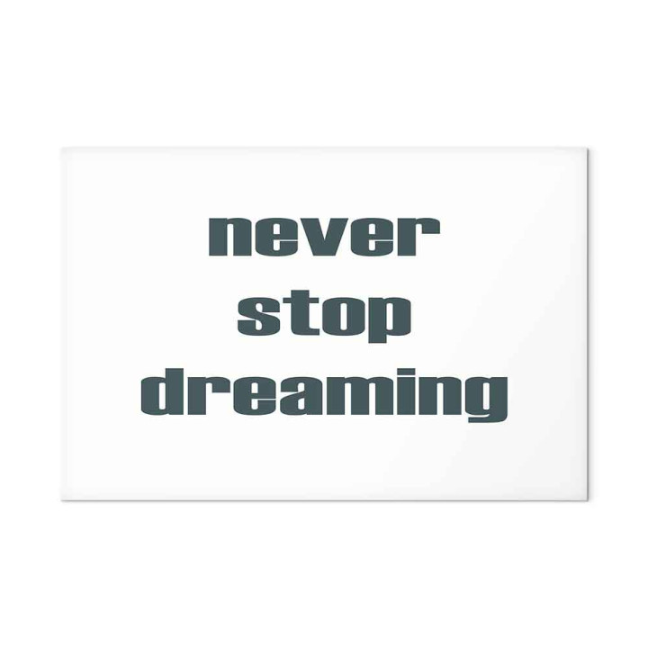 Obraz - Never Stop Dreaming (1 Part) Wide